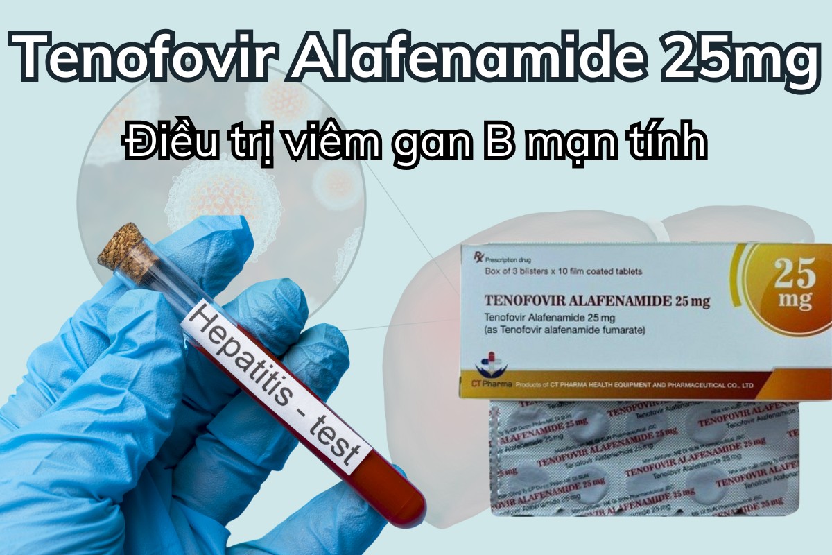 Tenofovir Alafenamide 25mg điều trị viêm gan B mạn tính