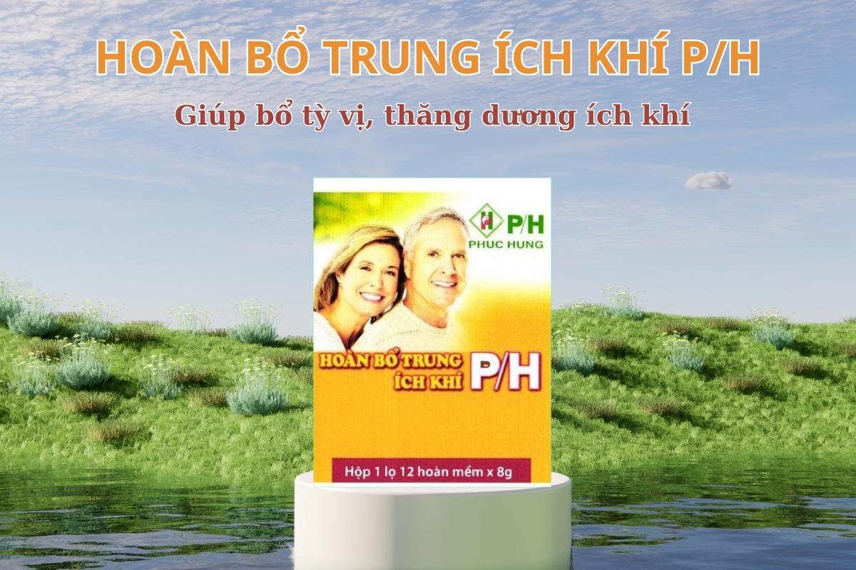 Thuốc Hoàn bổ trung ích khí P/H giúp bổ tỳ vị, thăng dương ích khí