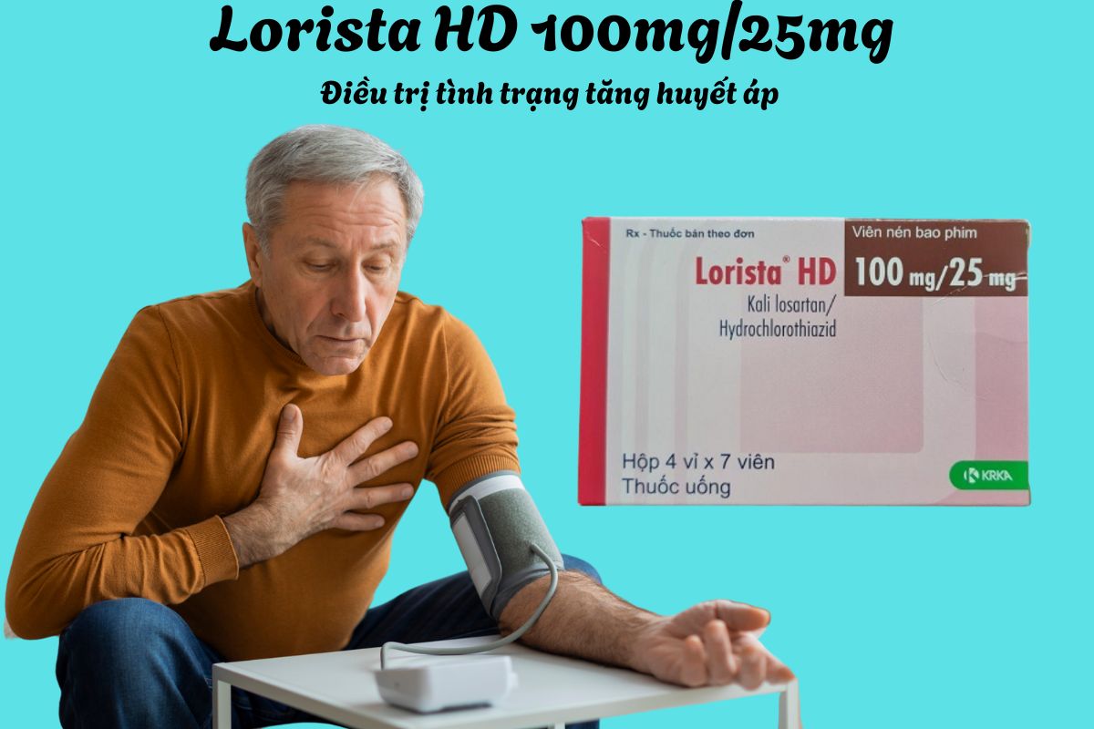 Thuốc Lorista HD 100mg/25mg có tác dụng điều trị cho người bị tăng huyết áp