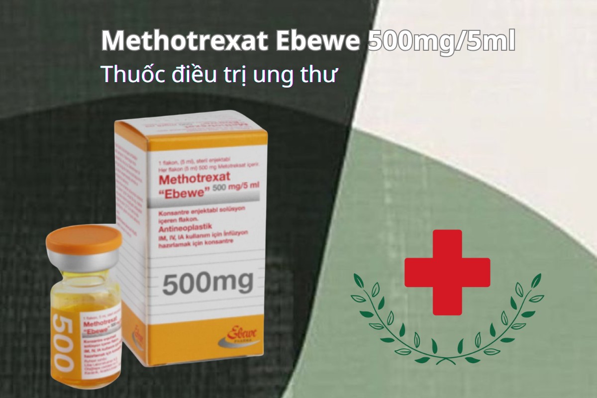 Methotrexat "Ebewe" 500mg/5ml 7 Methotrexat "Ebewe" 500mg/5ml thuốc điều trị ung thư