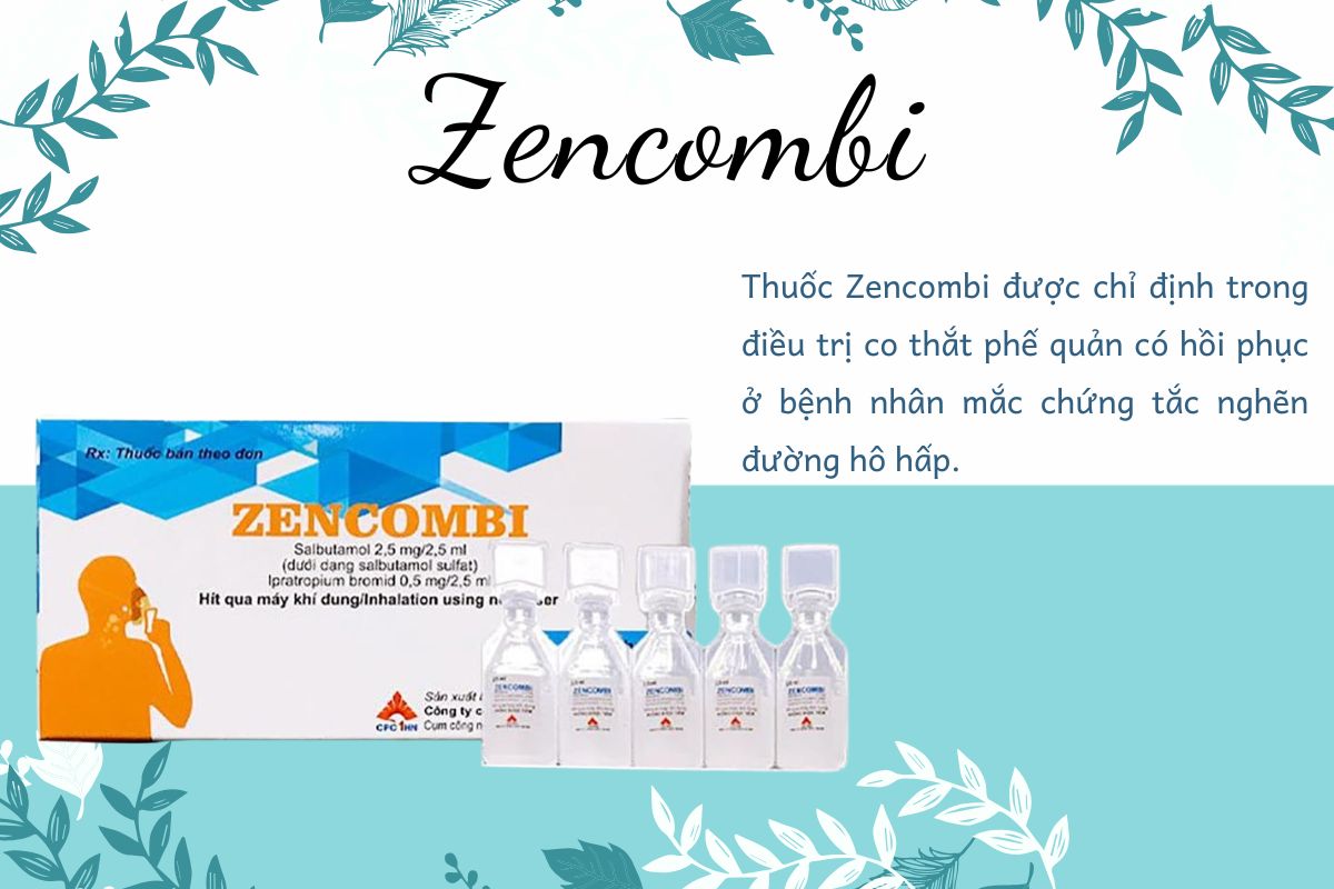 Công dụng của thuốc Zencombi