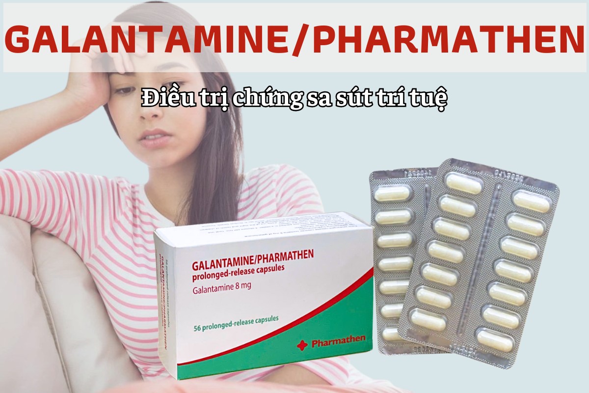 Galantamine/Pharmathen điều trị chứng sa sút trí tuệ từ nhẹ đến trung bình trong bệnh Alzheimer