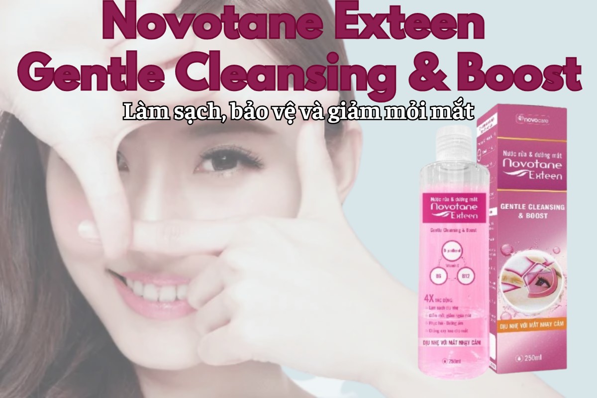 Novotane Exteen Gentle Cleansing & Boost (Màu Hồng) làm sạch, bảo vệ và giảm mỏi mắt