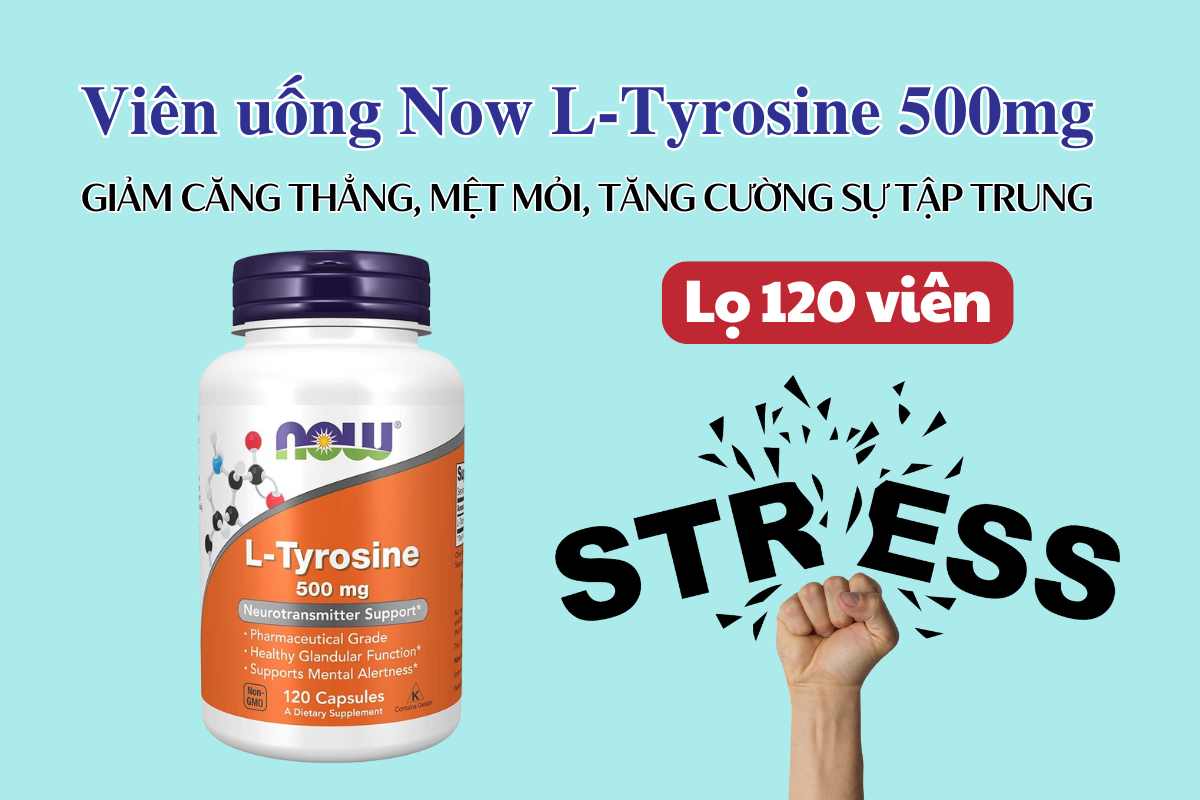 Viên uống Now L-Tyrosine 500mg giảm căng thẳng