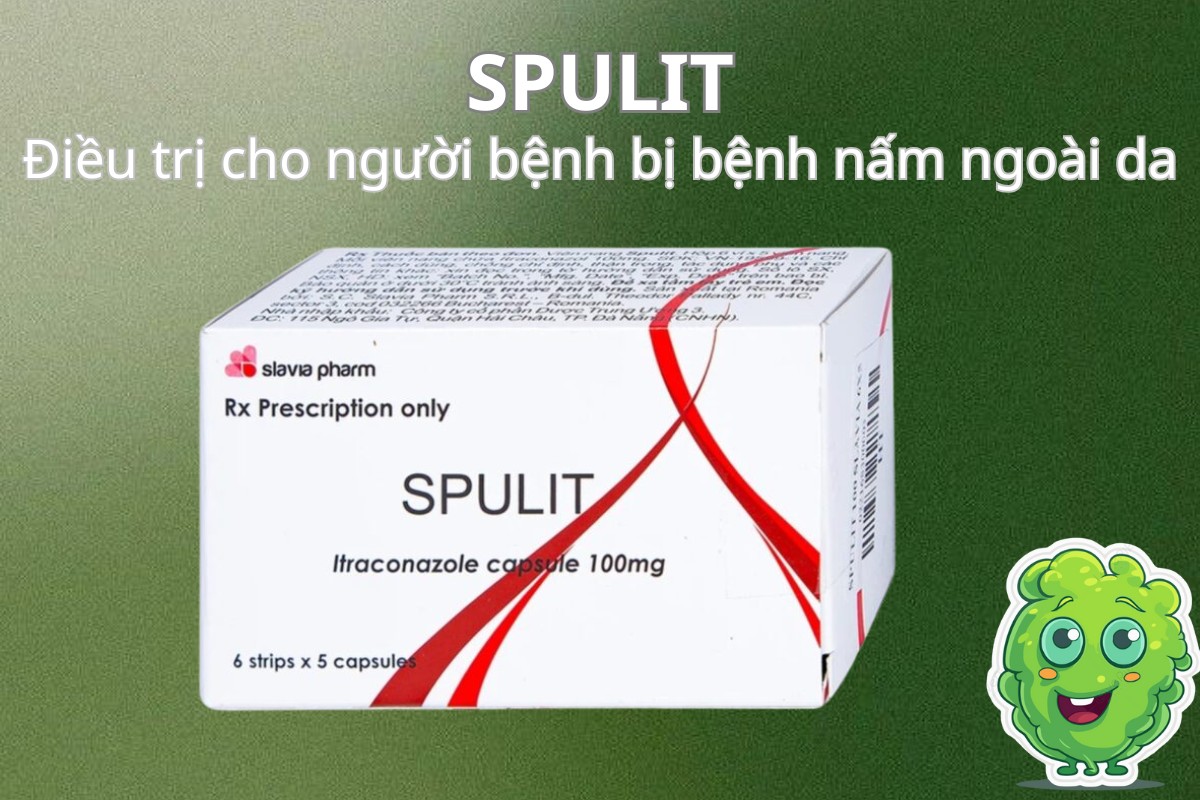 SPULIT điều trị nhiễm nấm