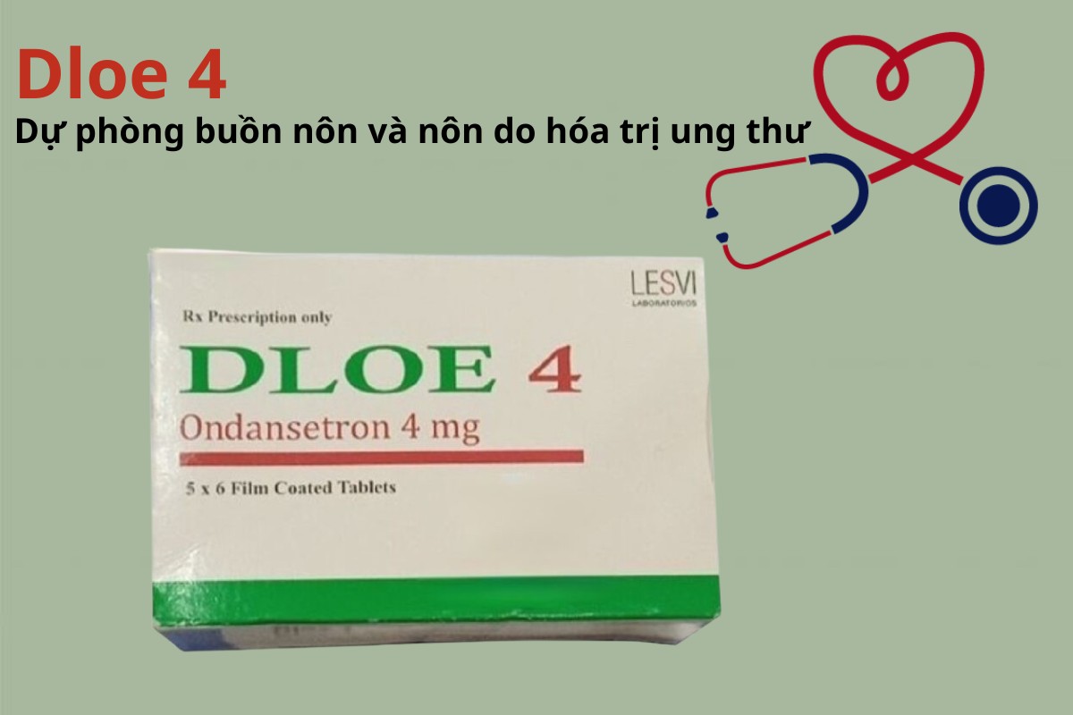 Dloe 4 dự phòng nôn và buồn nôn do hóa trị ung thư