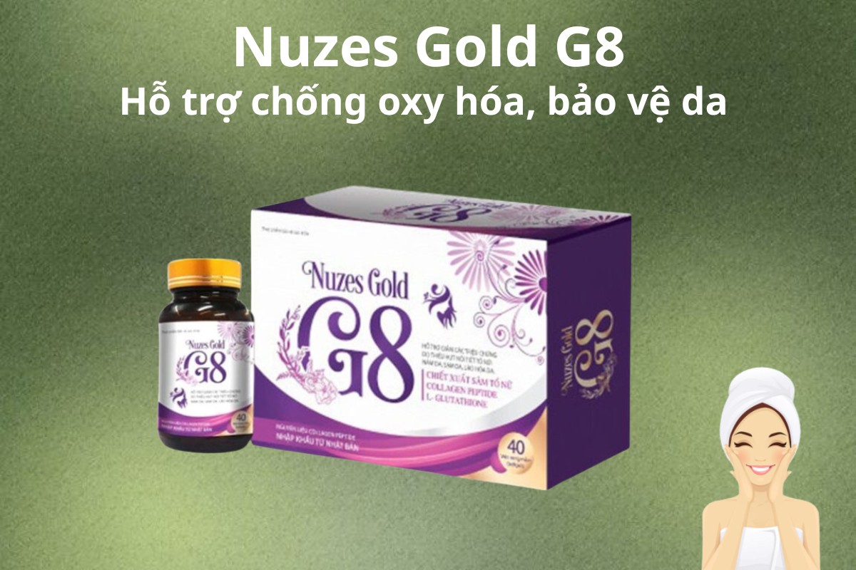 Nuzes Gold G8 8 Nuzes Gold G8 hỗ trợ chống oxy hóa, bảo vệ da
