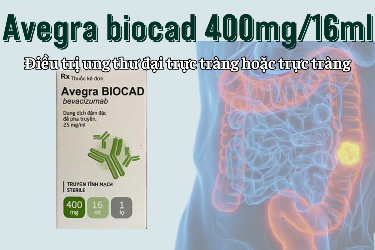 Avegra Biocad 400mg/16ml điều trị ung thư đại trực tràng