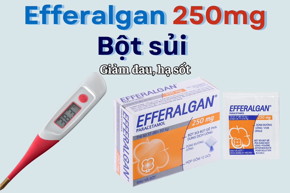 Efferalgan 250mg Bột sủi giảm đau hạ sốt