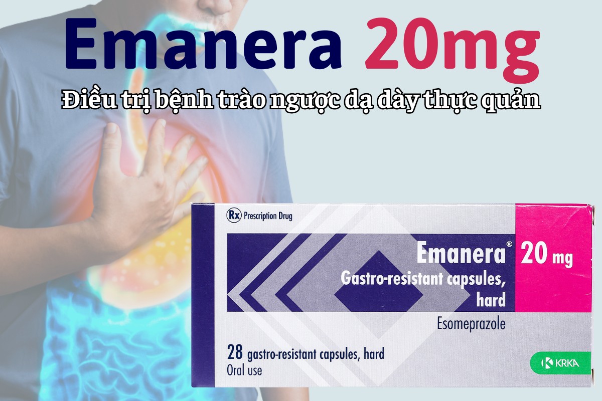 Emanera 20mg 9 Emanera 20mg điều trị bệnh trào ngược dạ dày thực quản