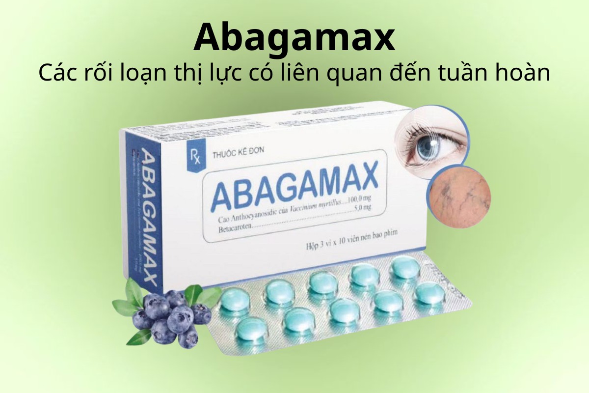 Abagamax hỗ trợ cải thiện các rối loạn thị lực có liên quan đến tuần hoàn
