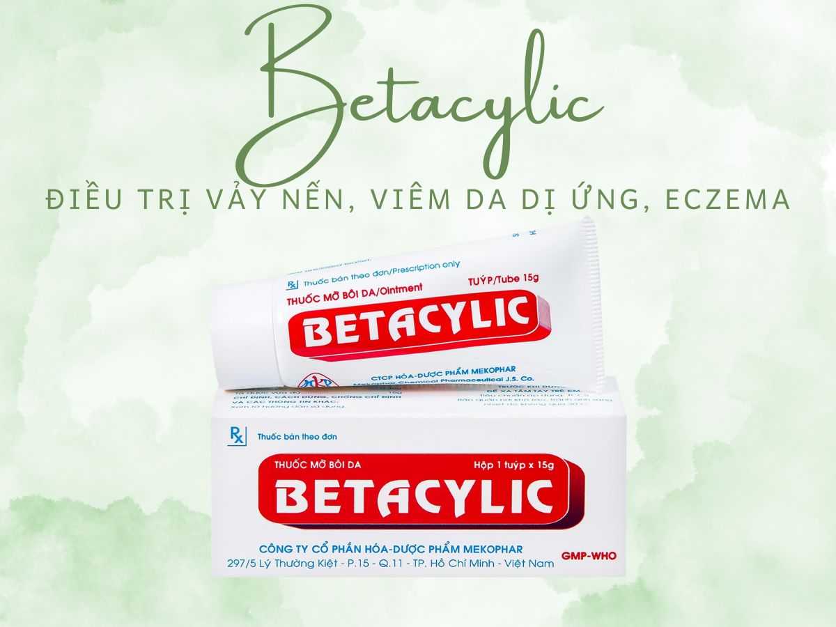 Betacylic điều trị vảy nến, viêm da dị ứng, eczema