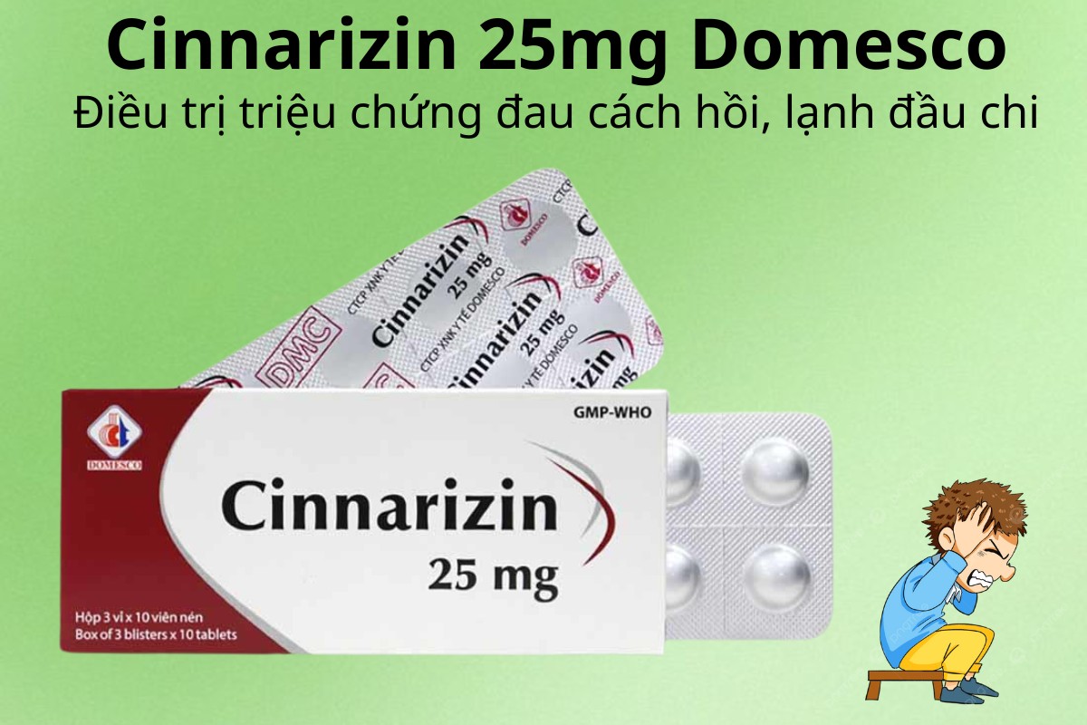 Cinnarizin 25mg Domesco điều trị triệu chứng đau cách hồi, lạnh đầu chi