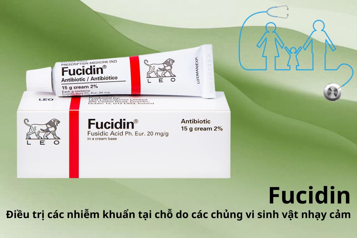 Fucidin điều trị các nhiễm khuẩn
