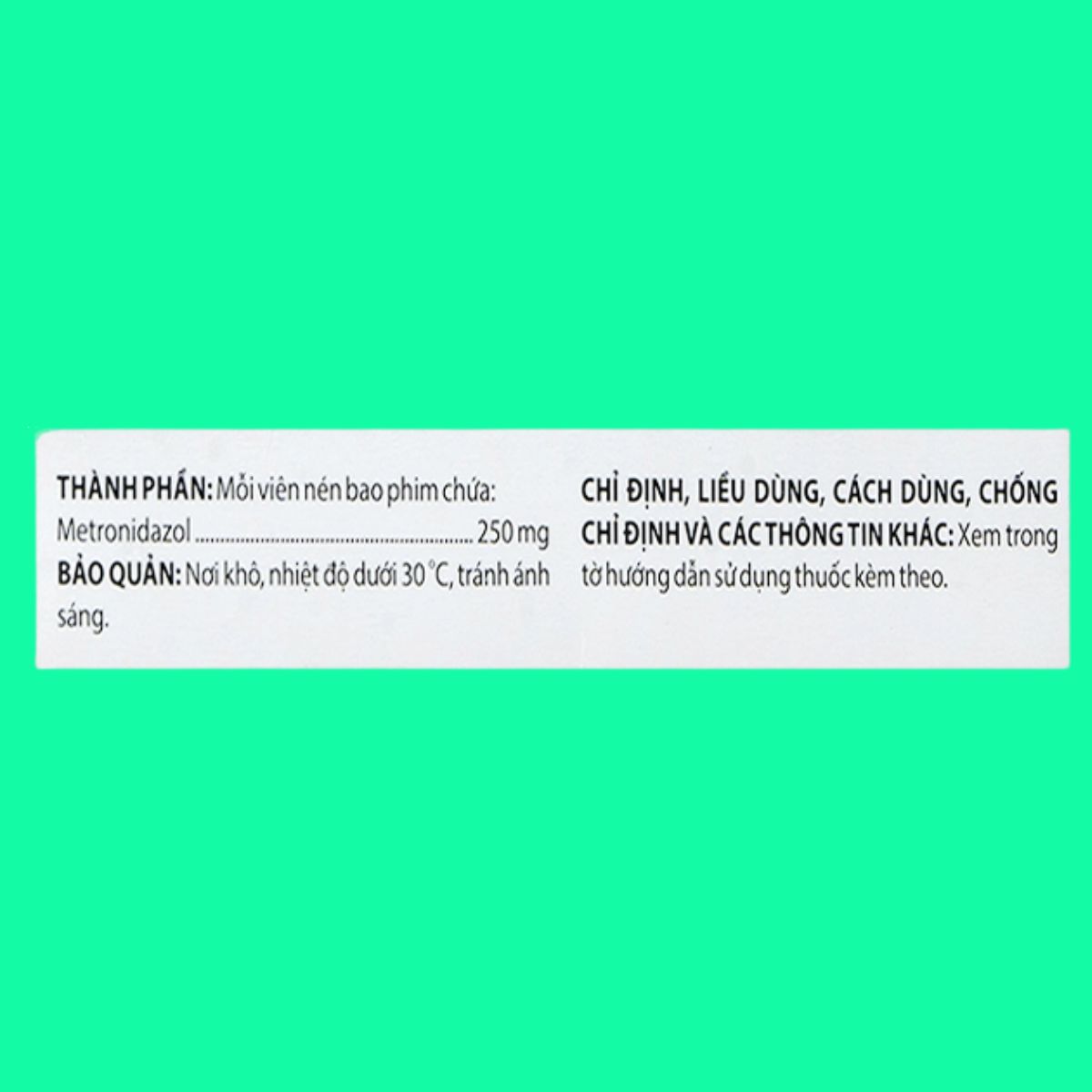 Metronidazol-250mg-Domesco-4 Thuốc Metronidazol 250mg Domesco có tác dụng điều trị nhiễm khuẩn nặng do vi khuẩn kỵ khí