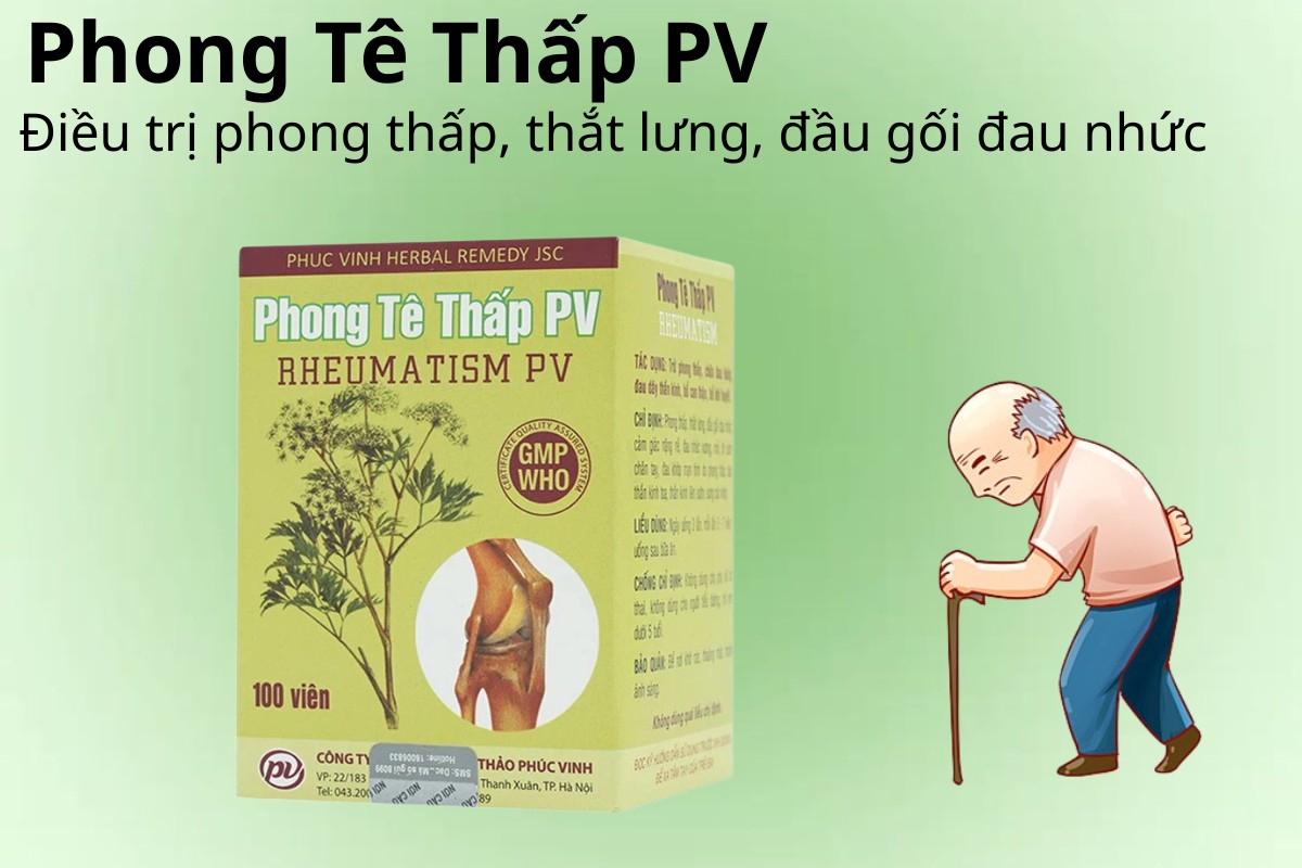 Phong Tê Thấp PV điều trị phong thấp, thắt lưng, đầu gối đau nhức