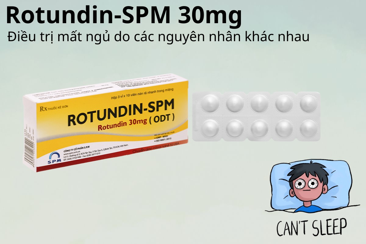 Rotundin-SPM 30mg 9 Rotundin-SPM 30mg điều trị mất ngủ do các nguyên nhân khác nhau