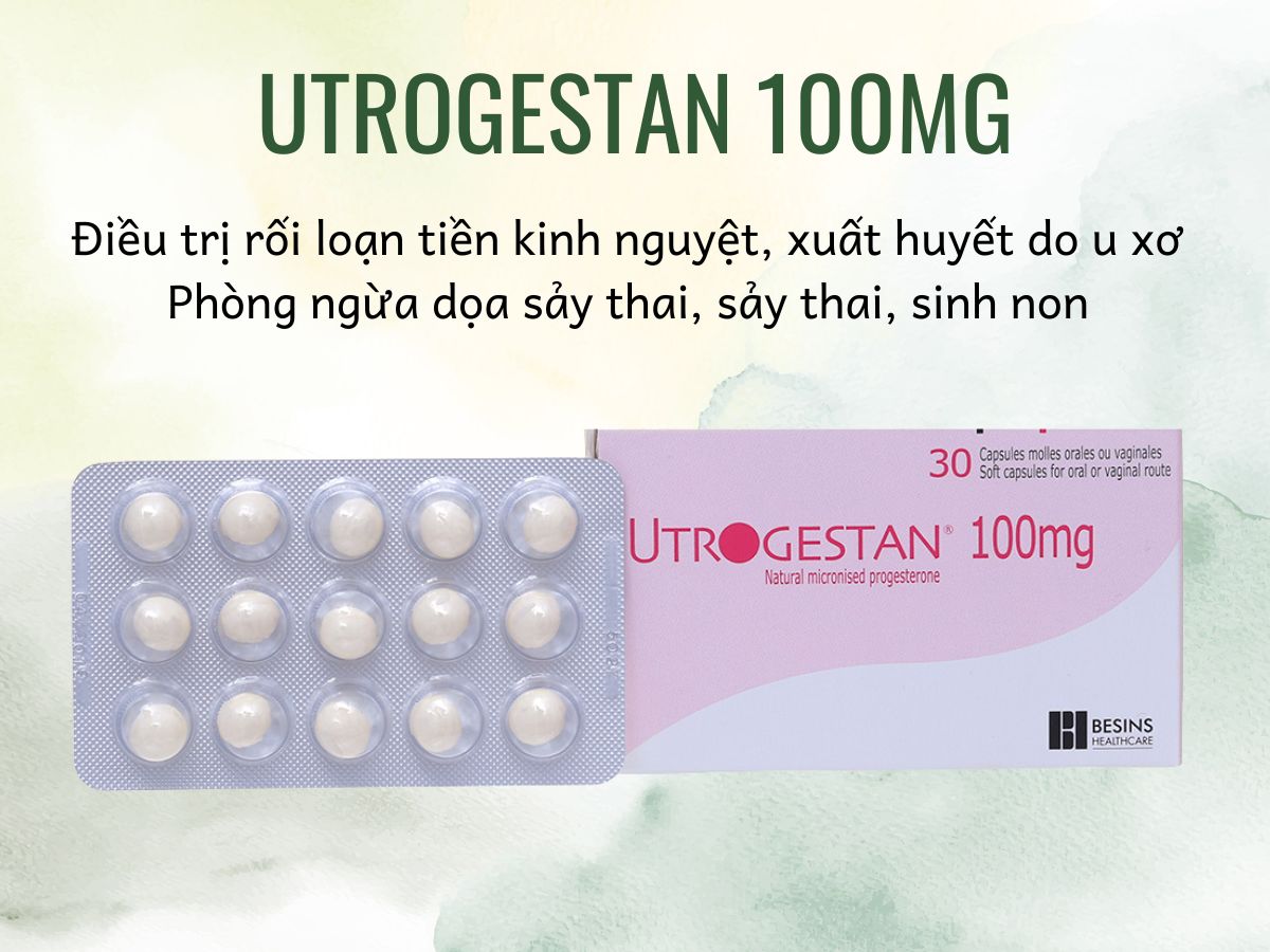 Utrogestan 100mg điều trị rối loạn tiền kinh nguyệt, xuất huyết do u xơ