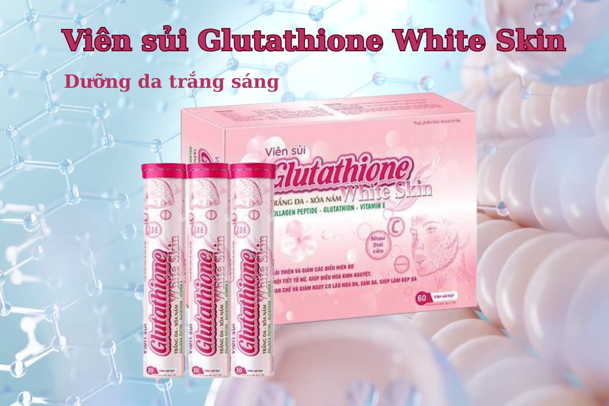 Viên sủi Glutathione White Skin