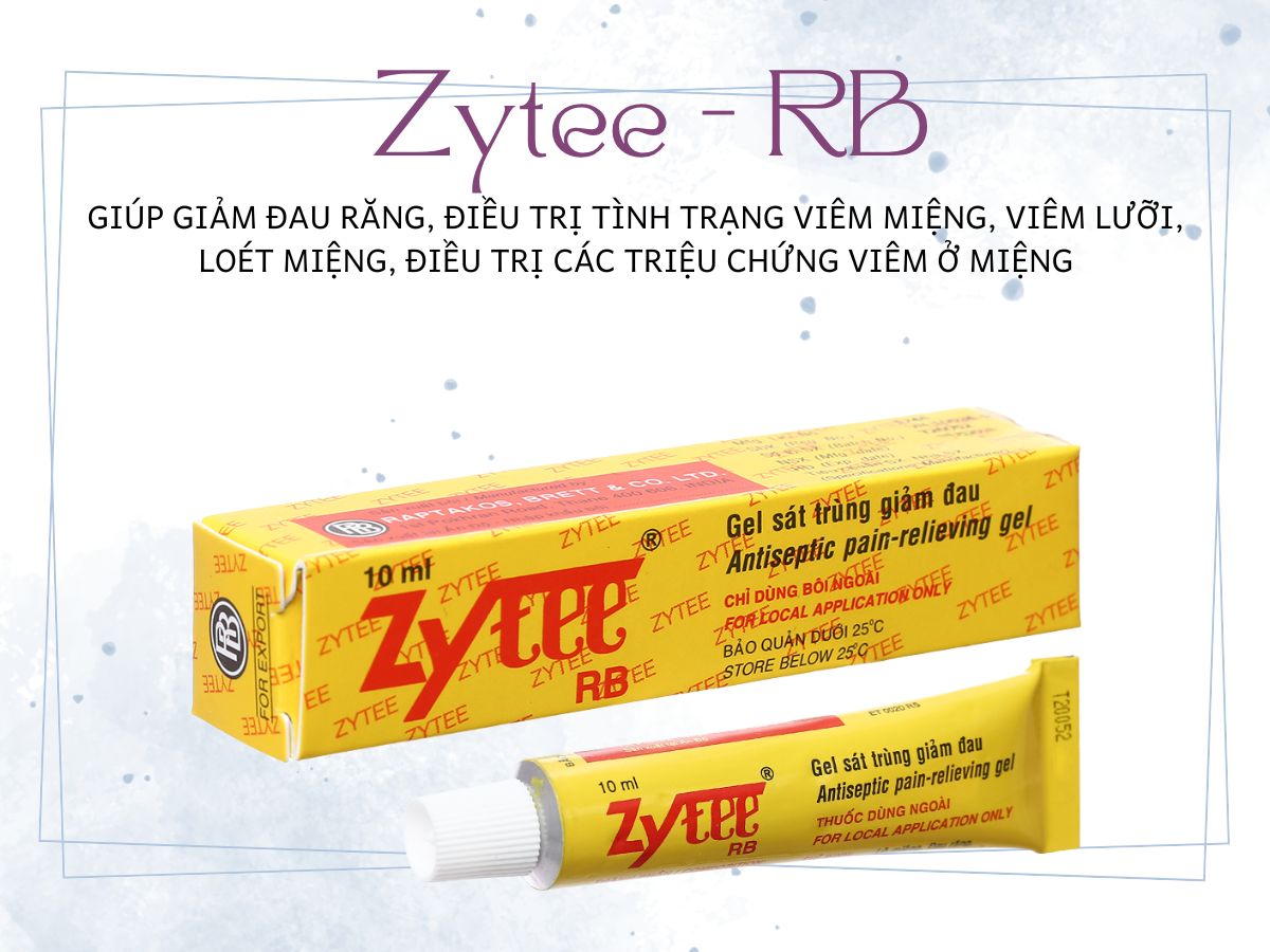 Thuốc Zytee – RB giảm đau răng, viêm lưỡi, nhiệt miệng