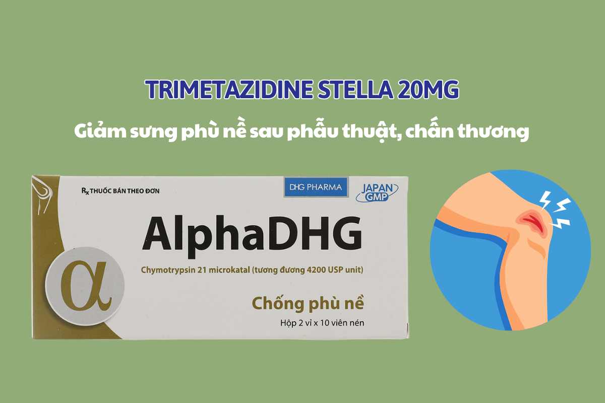 AlphaDHG 4200 giảm sưng phù nề sau phẫu thuật, chấn thương
