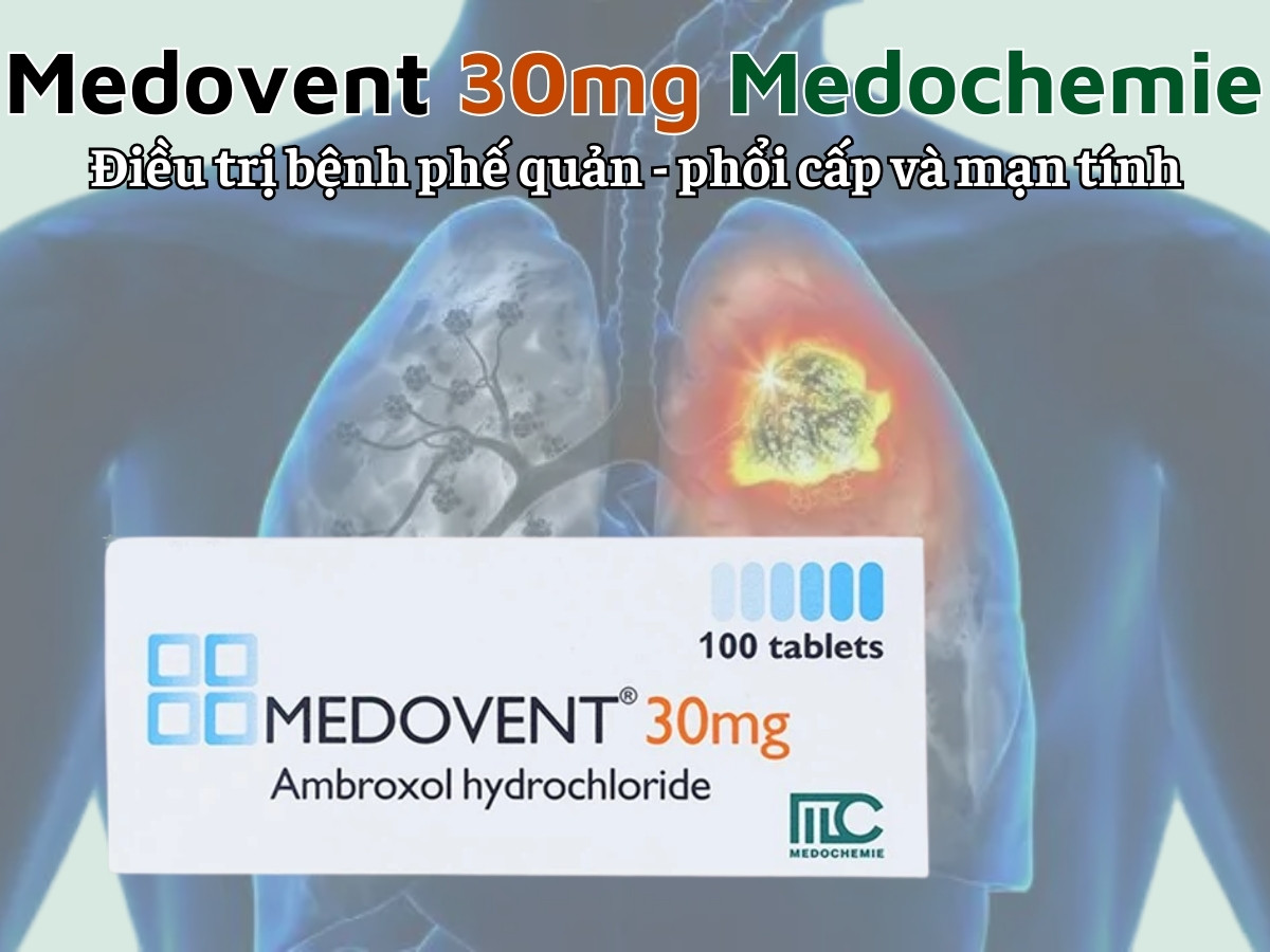 Medovent 30mg Medochemie 7 Medovent 30mg Medochemie điều trị bệnh phế quản - phổi