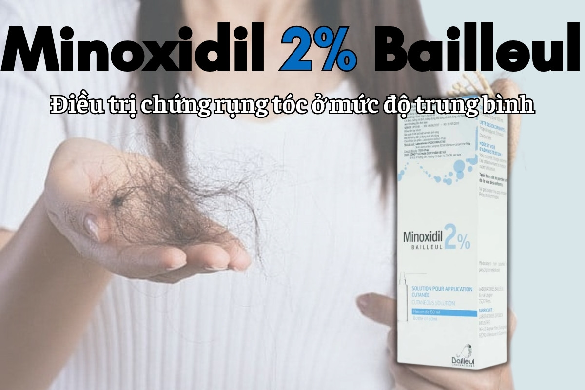 Minoxidil 2% Bailleul 11 Minoxidil 2% Bailleul điều trị rụng tóc mức độ trung bình ở người lớn