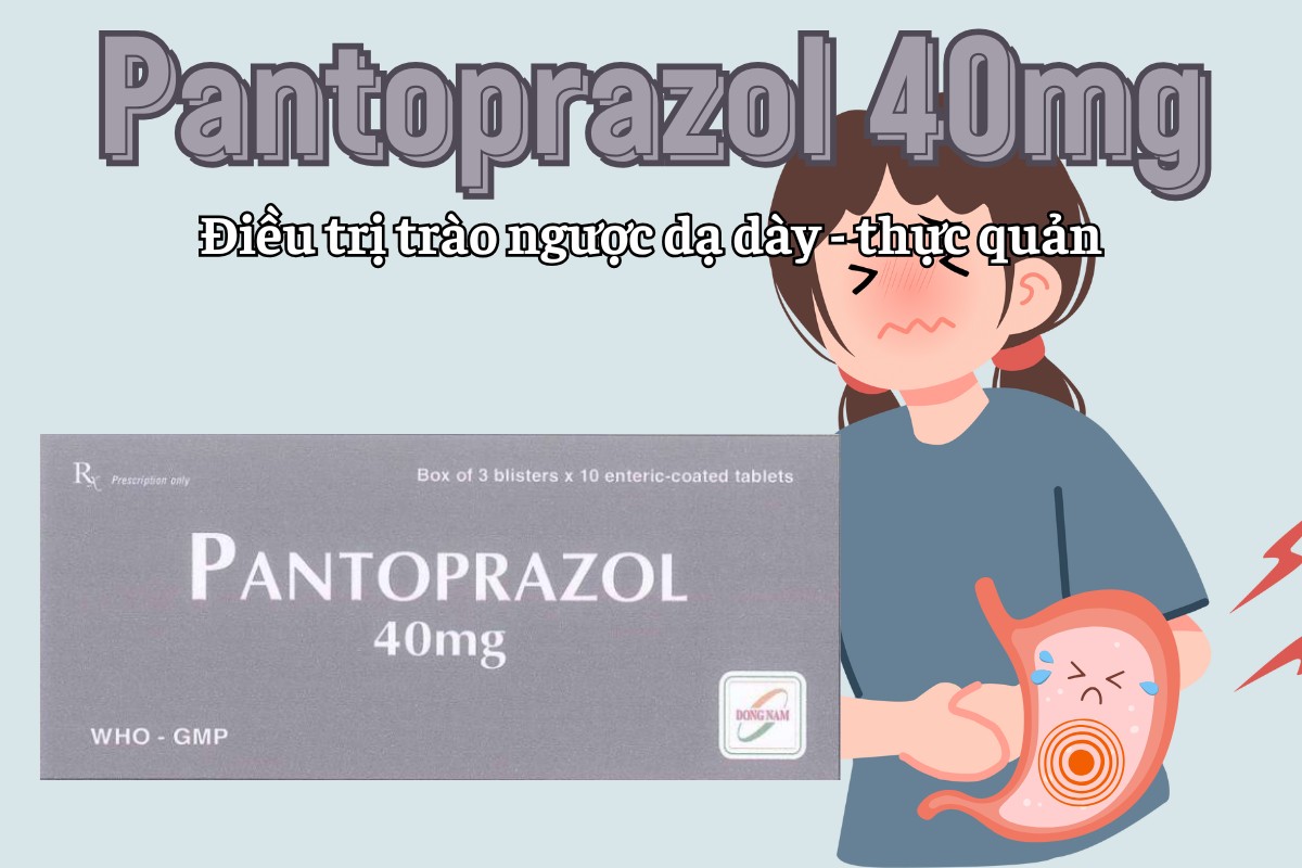 Pantoprazol 40mg Đông Nam điều trị trào ngược dạ dày
