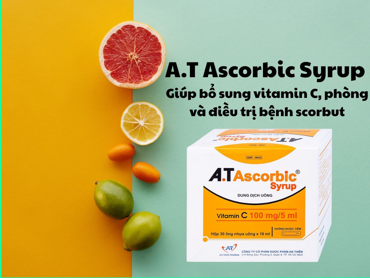 Thuốc A.T Ascorbic Syrup 100mg/5ml (30 ống 10ml) có tác dụng phòng ngừa cũng như điều trị bệnh scorbut