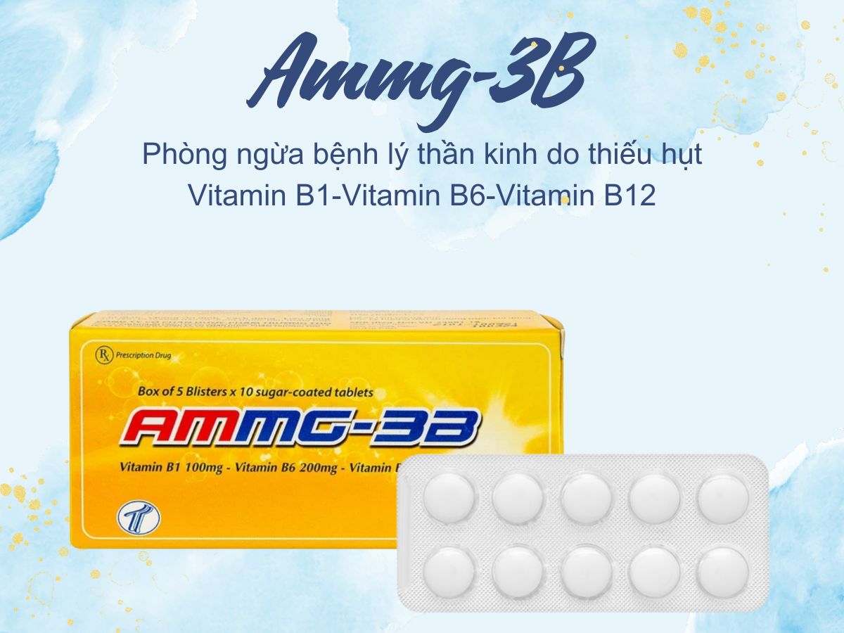 Ammg-3B điều trị các bệnh lý thần kinh do thiếu hụt vitamin B1-6-12