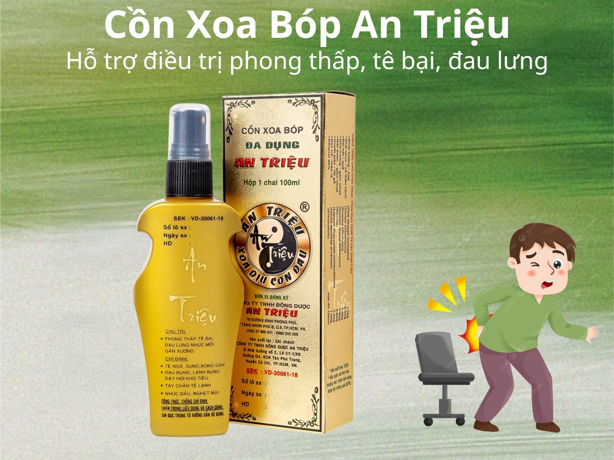 Cồn Xoa Bóp An Triệu hỗ trợ điều trị phong thấp, tê bại, đau lưng