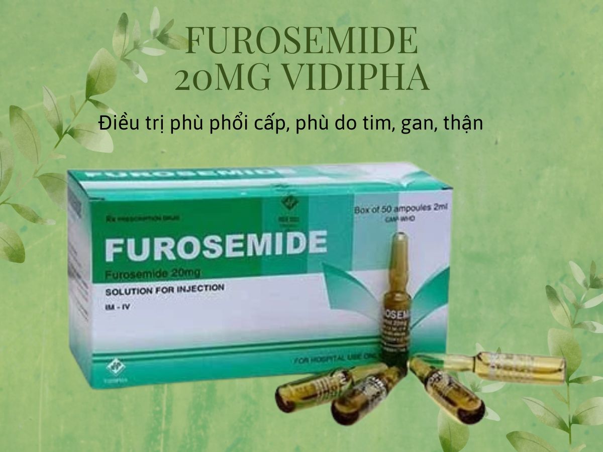 Furosemide 20mg Vidipha điều trị tình trạng phù phổi cấp tính