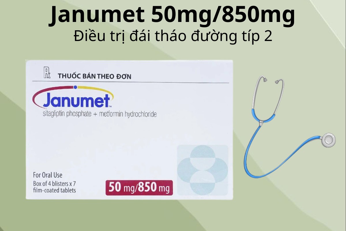 Janumet 50mg/850mg điều trị đái tháo đường típ 2