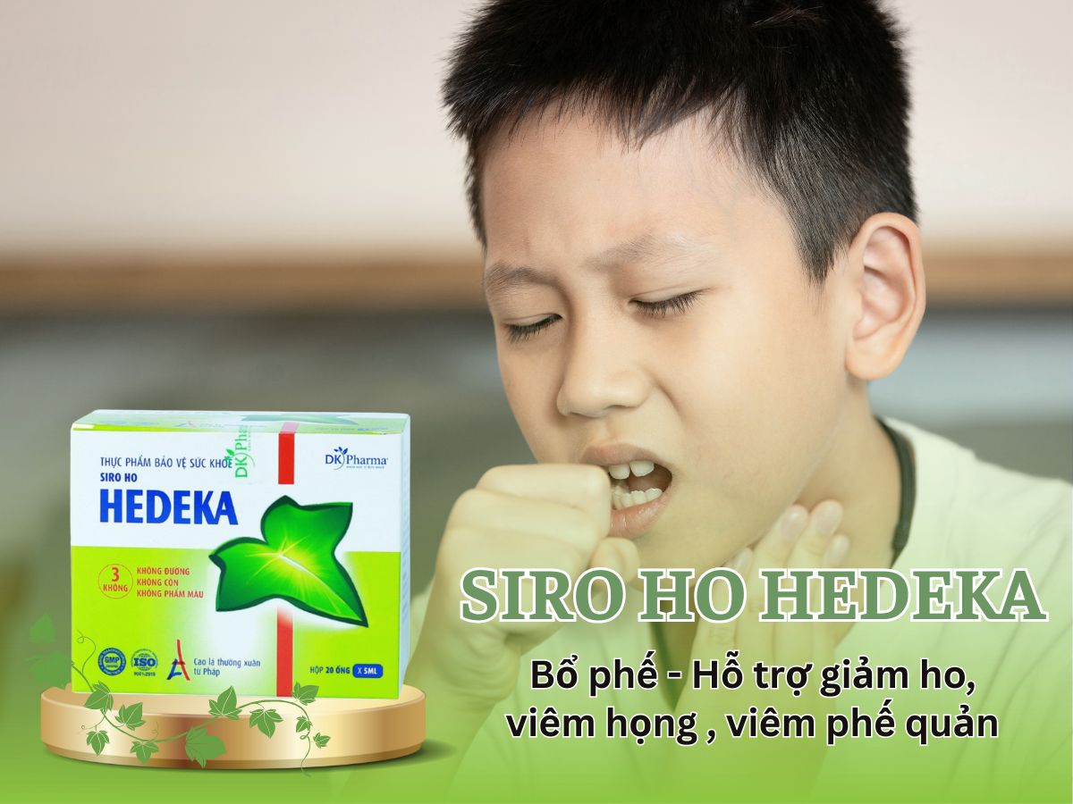 Siro ho Hedeka hỗ trợ giảm ho, viêm họng, viêm phế quản
