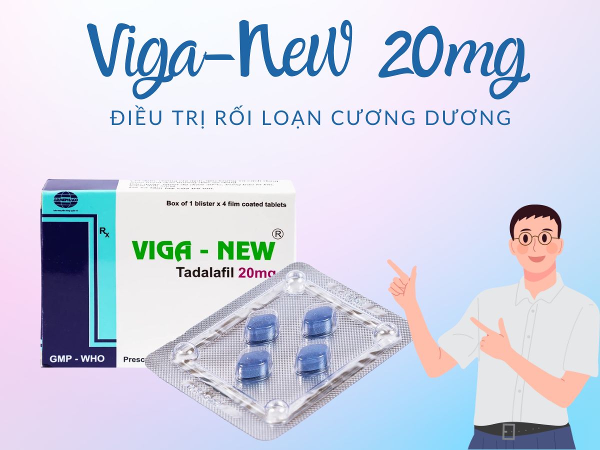 Viga-New 20mg điều trị rối loạn cương dương ở nam giới trưởng thành