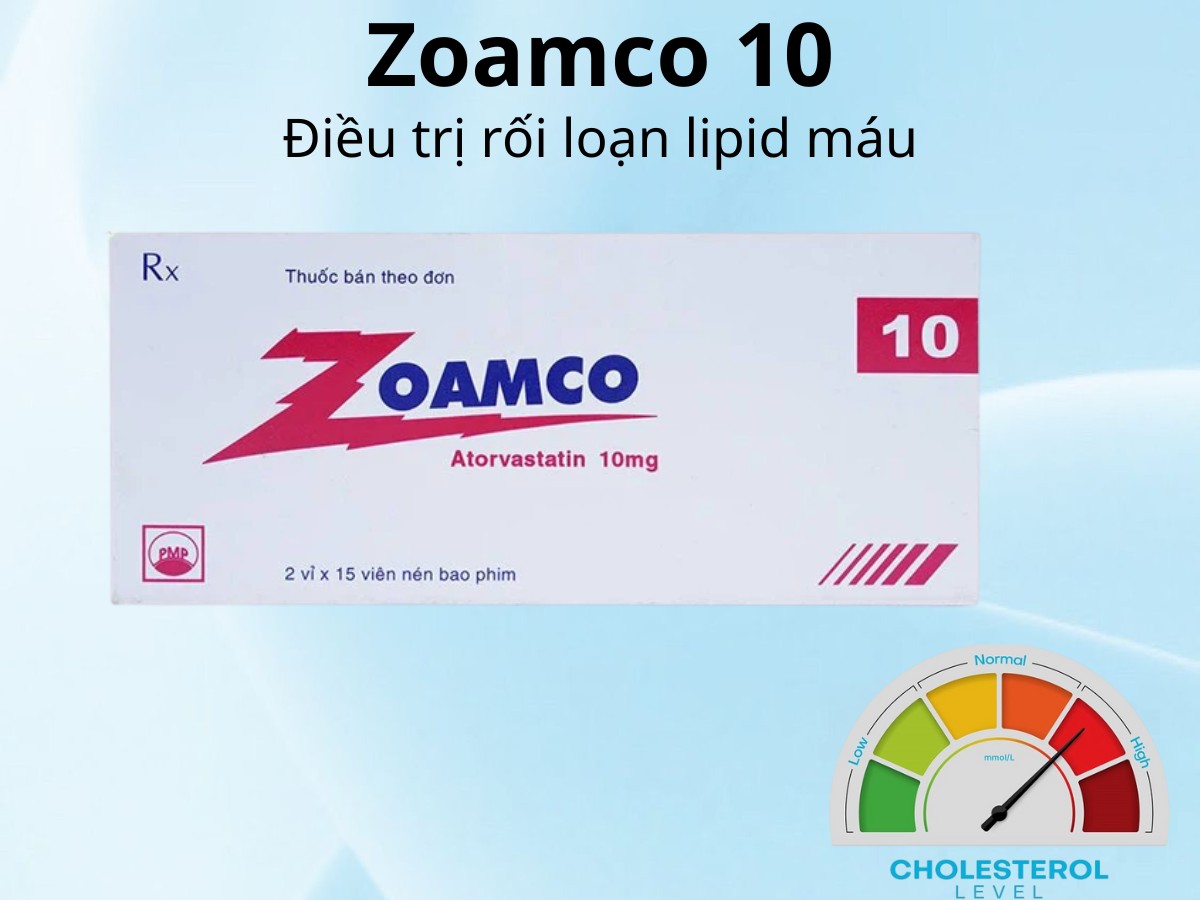 Zoamco 10 9 Zoamco 10 điều trị rối loạn lipid máu