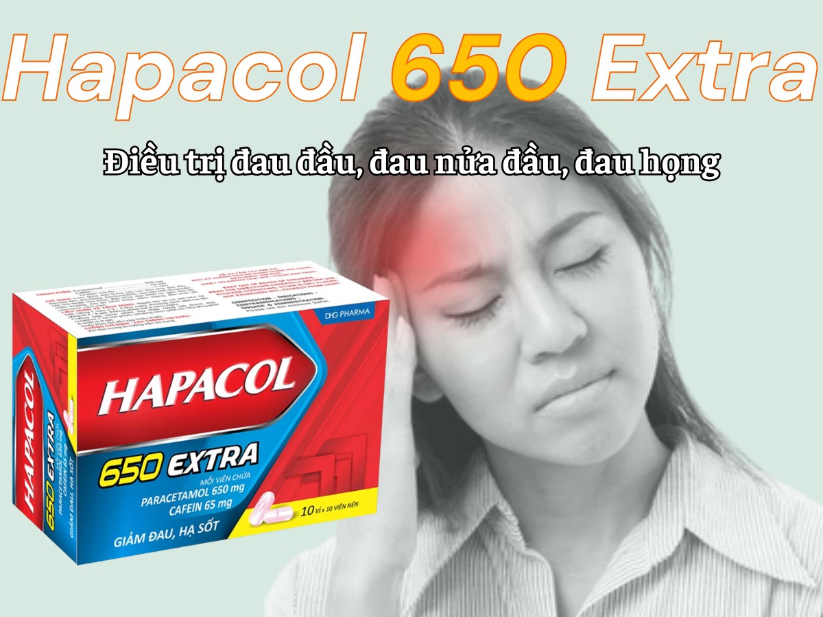 Hapacol 650 Extra 8 Hapacol 650 Extra điều trị đau đầu, đau nửa đầu, đau họng