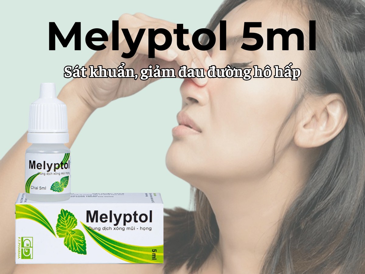 Melyptol 5ml sát khuẩn, giảm đau đường hô hấp
