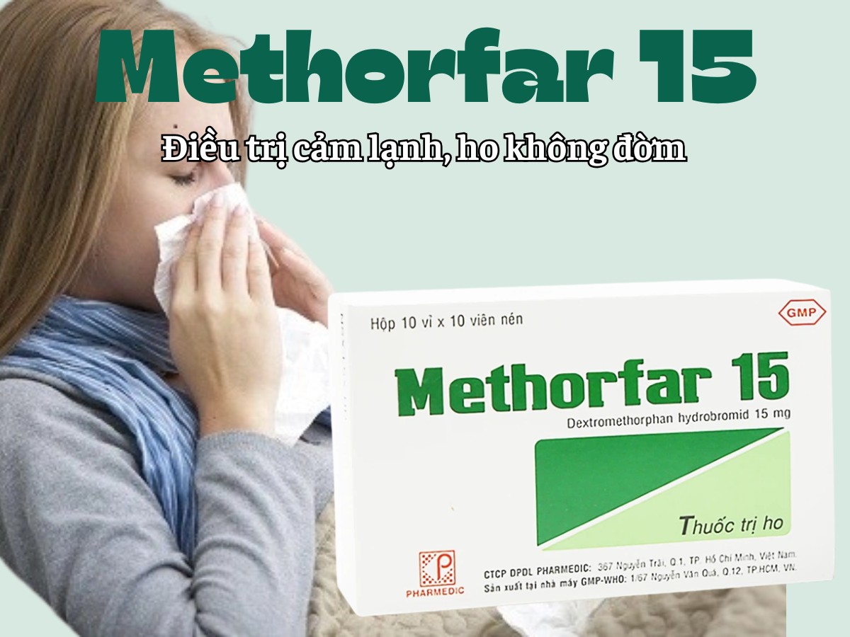 Methorfar 15 6 Methorfar 15 điều trị cảm lạnh, ho không đờm