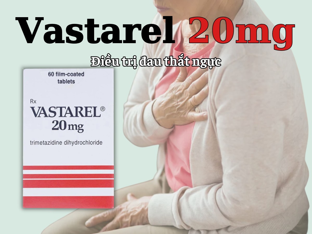 Vastarel 20mg 9 Vastarel 20mg điều trị đau thắt ngực