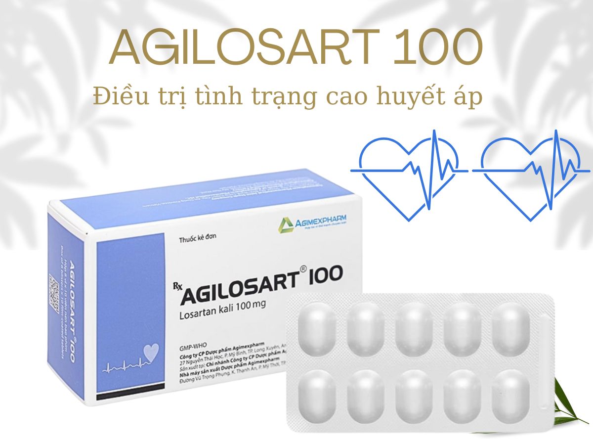 Thuốc Agilosart 100 điều trị cao huyết áp