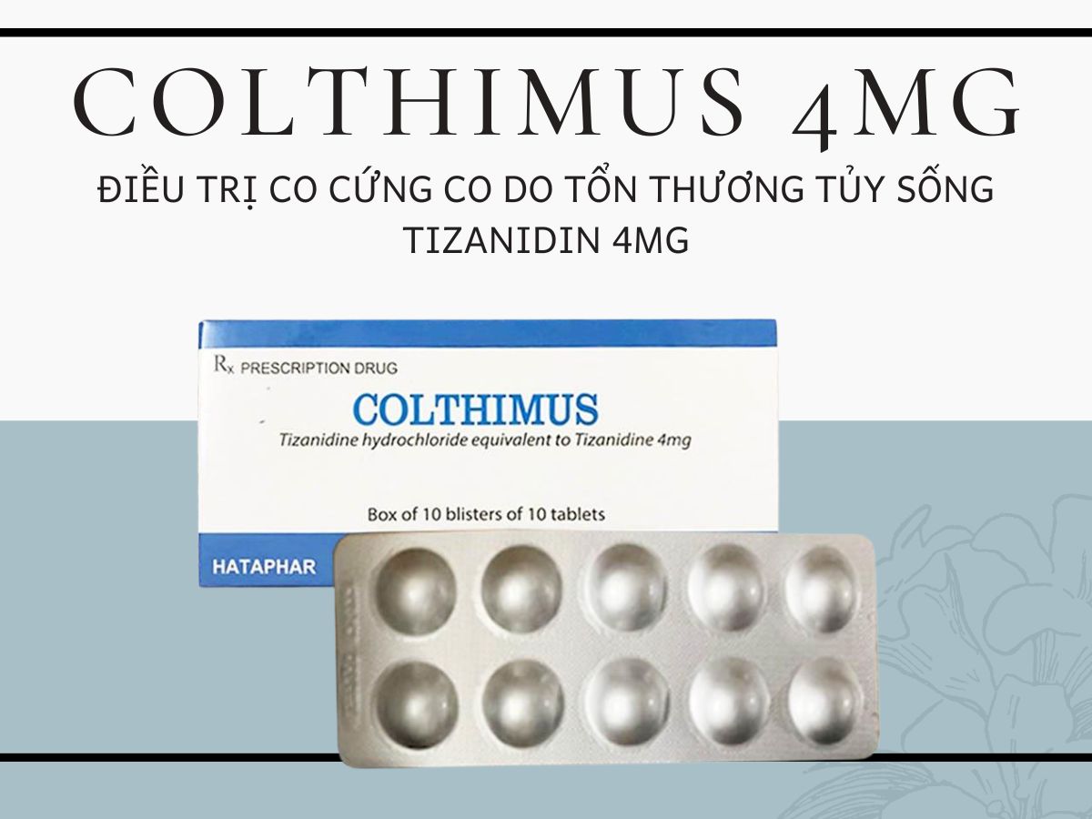 Thuốc Colthimus 4mg điều trị co cứng cơ và tổn thương tủy sống