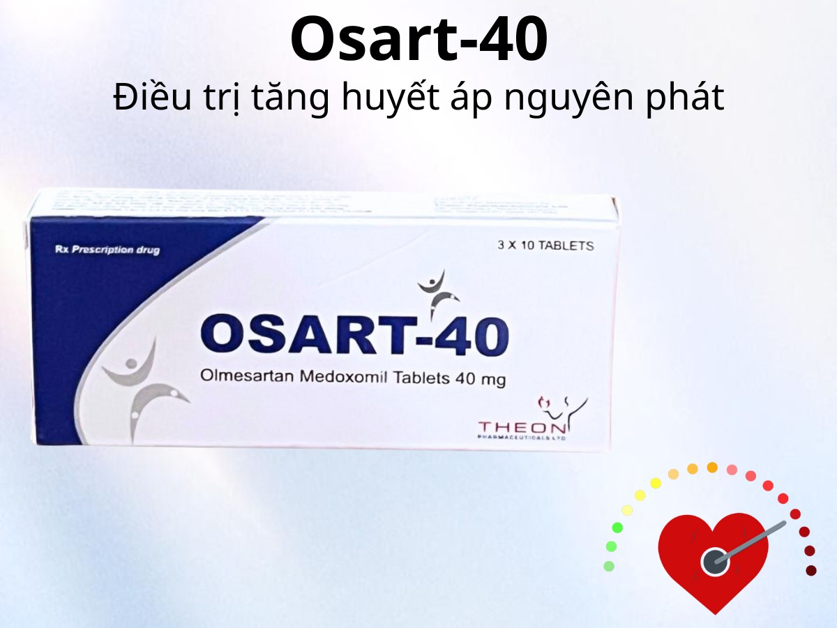 Osart-40 điều trị tăng huyết áp nguyên phát