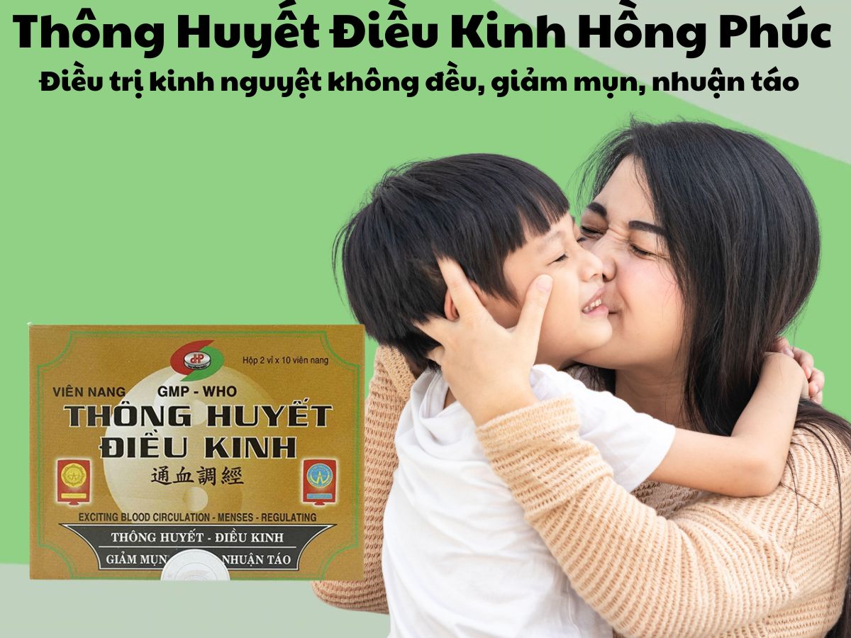 Thuốc Huyết Điều Kinh Hồng Phúc hỗ trợ lưu thông khí huyết, điều hòa kinh nguyệt