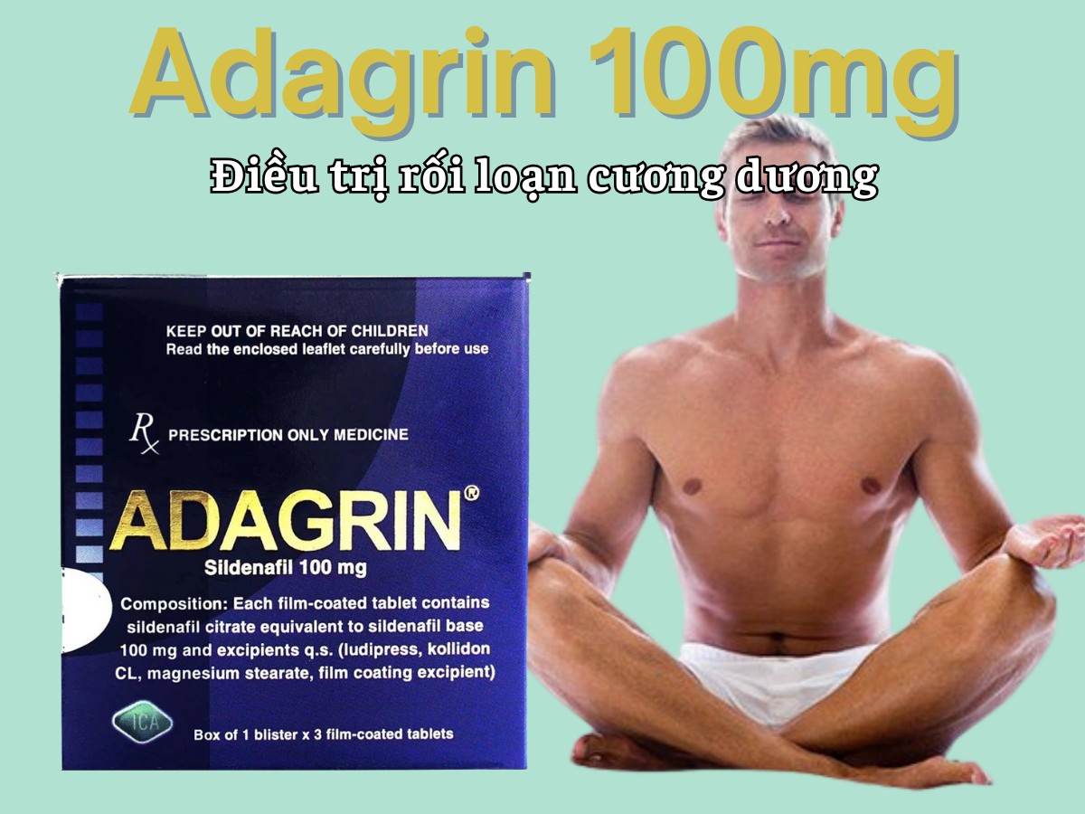 Adagrin 100mg 8 Adagrin 100mg điều trị rối loạn cương dương
