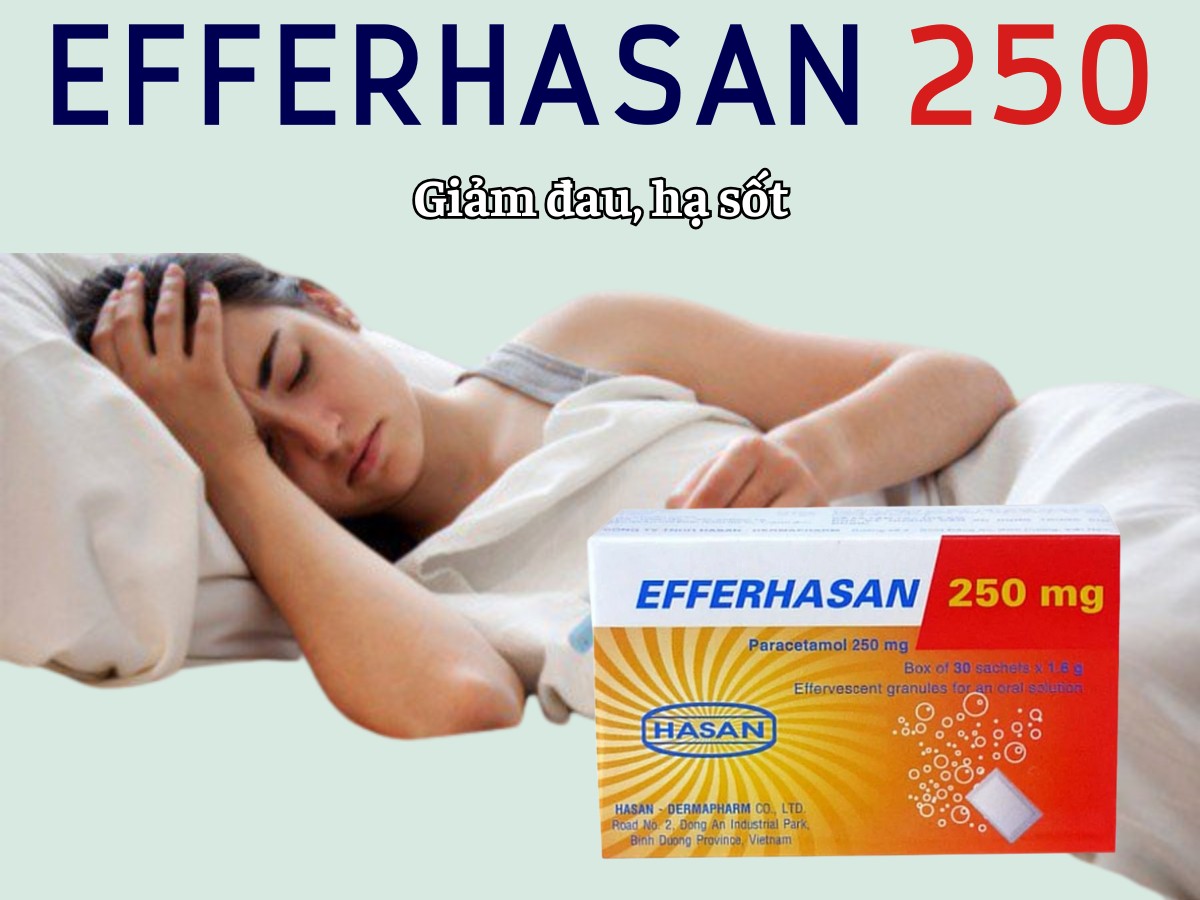 Efferhasan 250 7 Efferhasan 250 giảm đau hạ sốt