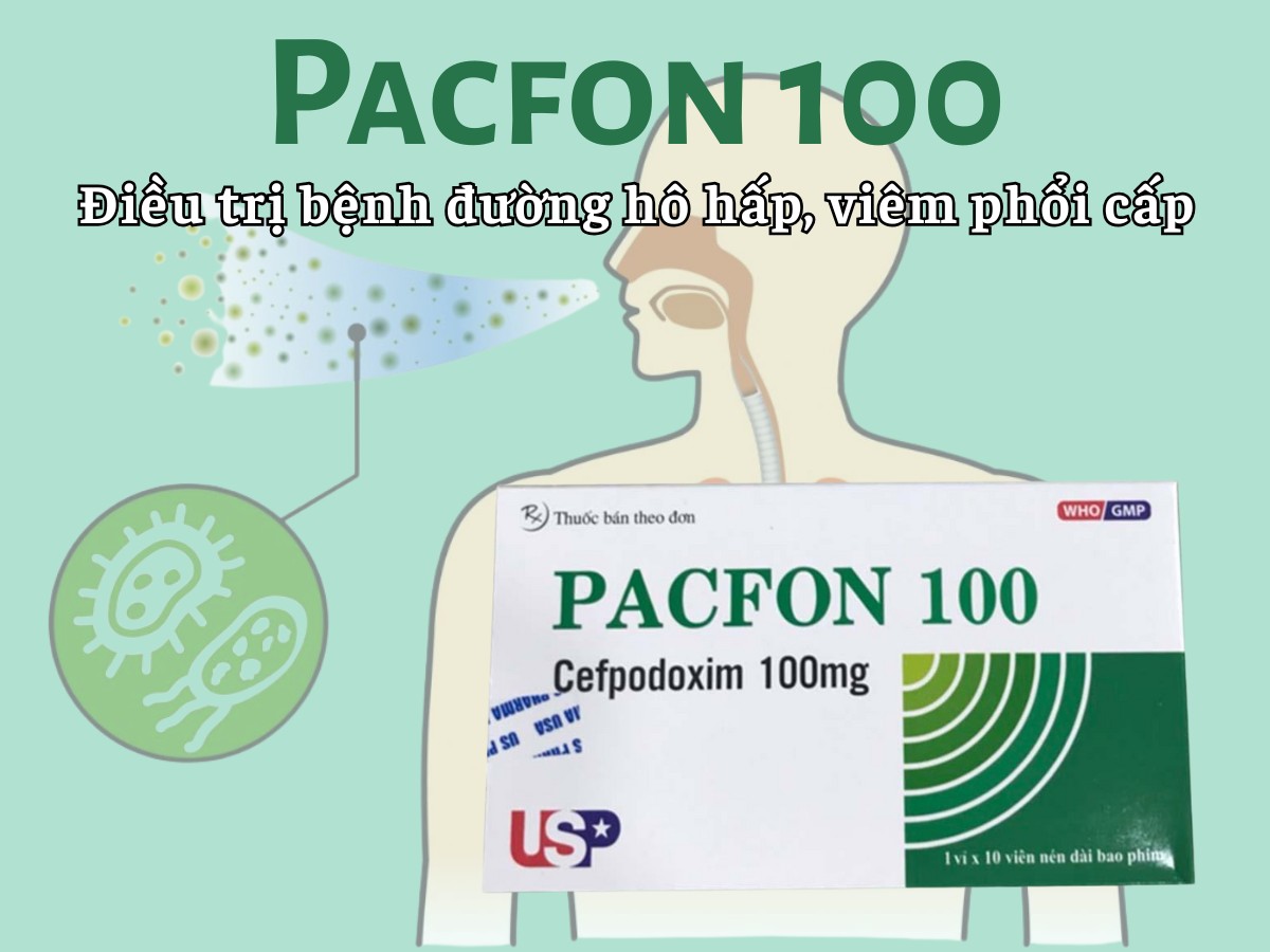 Pacfon 100 điều trị bệnh đường hô hấp, viêm phổi cấp