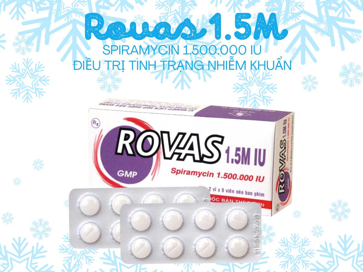 Rovas 1.5M 10 Thuốc Rovas 1.5M điều trị nhiễm khuẩn đường hô hấp, nhiễm khuẩn da