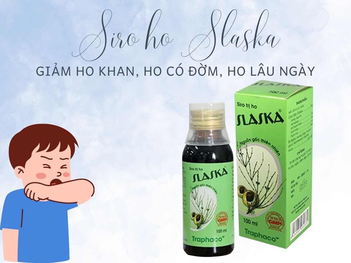 Siro trị ho Slaska 7 Thuốc Siro trị ho Slaska giảm ho khan, ho có đờm, ho lâu ngày