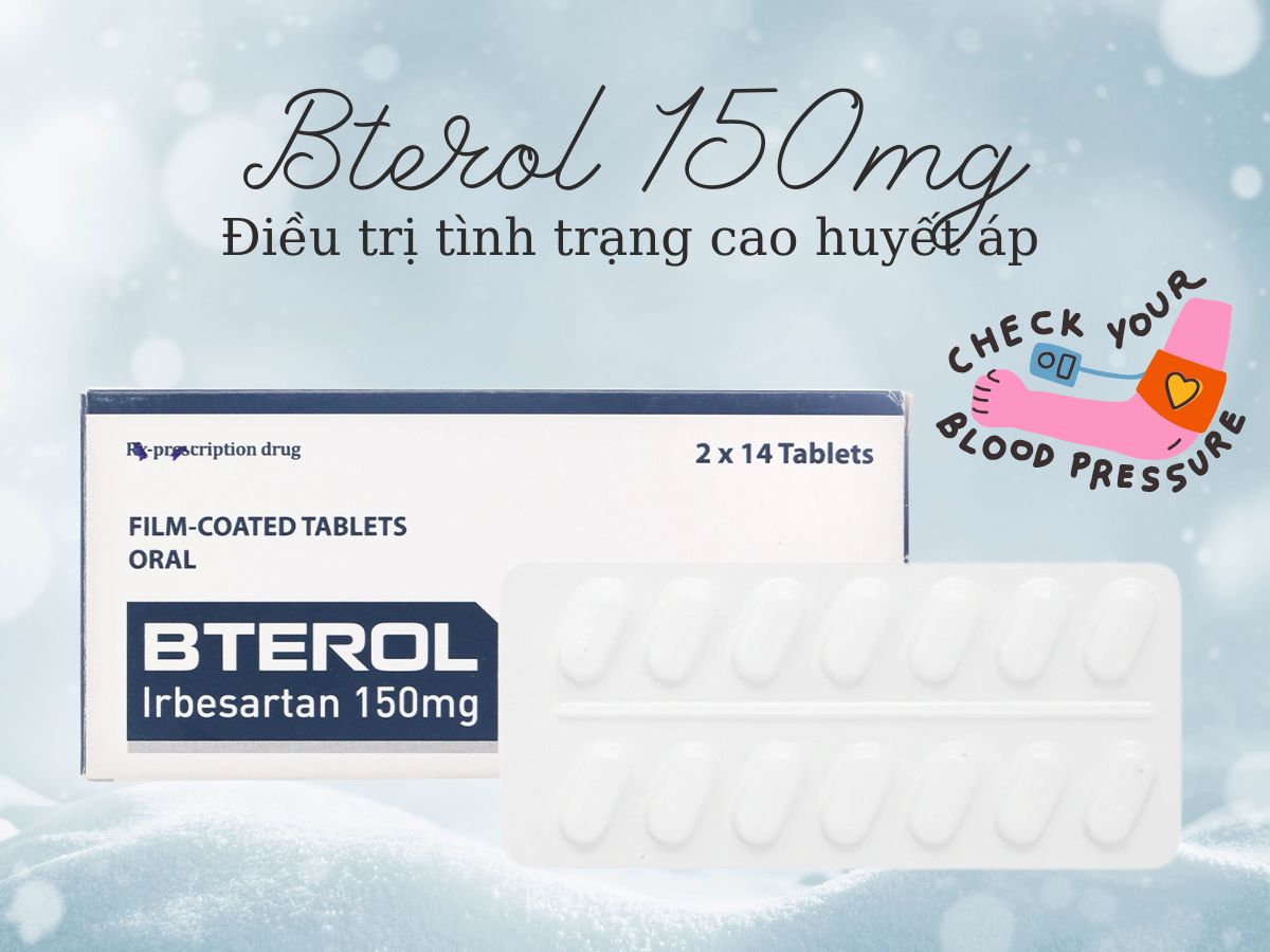 Thuốc Bterol 150mg điều trị tình trạng tăng huyết áp